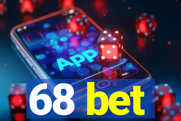 68 bet